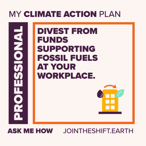 Cue Card for the Professional superpower climate action number 2 with text: Divest from funds supporting fossil fuels at your workplace.